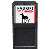 Bermpaal met 1 bordje - PAS OP! waakhond