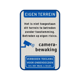 Verkeersbord  terrein niet betreden zonder toestemming + camerabewaking - reflecterend