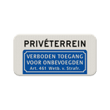 Bord PRIVÉTERREIN verboden toegang voor onbevoegden - reflecterend