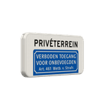 Bord PRIVÉTERREIN verboden toegang voor onbevoegden - reflecterend