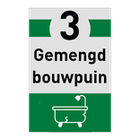 Informatiebord afval recycling - Gemengd bouwpuin - Vlakke uitvoering