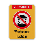 Wachsamer Nachbar - Verkehrsschild
