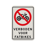 Verkeersbord verboden voor fatbikes - reflecterend