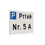 Bord privé parkeerplaats met huisnummer - reflecterend