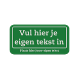 Bord met eigen tekst groen/wit - reflecterend