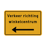 Verkeersbord geel met eigen tekst + pijl - reflecterend