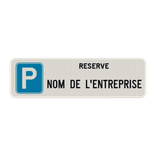 Panneau de Stationnement Réservé – Personnalisé avec Nom d’Entreprise