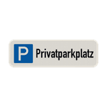 Schild Privatparkplatz - reflektierend