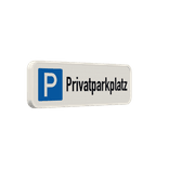 Schild Privatparkplatz - reflektierend