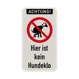 Schild Achtung, Hier ist kein Hundeklo - reflektierend