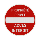 Panneau de signalisation - C1 - Propriété privée - Accès interdit