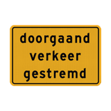 Verkeersbord doorgaand verkeer gestremd reflecterend