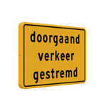 Verkeersbord doorgaand verkeer gestremd reflecterend