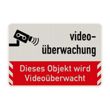 Schild Dieses Objekt wird Videoüberwacht - reflektierend