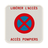 Panneau E3 – Arrêt et Stationnement Interdits – Accès Pompiers