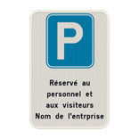 Panneau de stationnement avec votre texte personnalisé