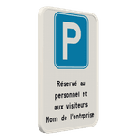 Panneau de stationnement avec votre texte personnalisé
