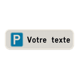 Panneau de stationnement – Parking avec texte personnalisé