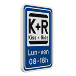 Panneau de stationnement Kiss&Ride + Texte personnalisé
