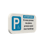 Panneau E9 Handicapé – Attention Place Réservée + Texte Personnalisé