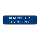 Panneau de signalisation G type IV - Réservé aux livraisons