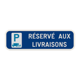 Panneau de stationnement - Réservé aux livraisons