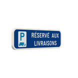 Panneau de stationnement - Réservé aux livraisons