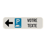 panneau d'information flèché - Chargement et déchargement - Texte personnalisé