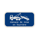 Panneau Stationnement Interdit – Mise en Fourrière – Avertissement