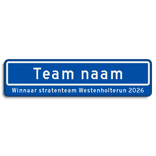 Straatnaambord Winnaar stratenteam Westenholterun