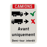 Panneau d’information Entrée des camions uniquement en marche avant