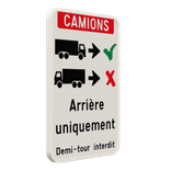 Panneau d'information - Entrée des camions unqiuement en marche arrière
