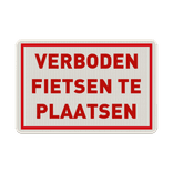 Verkeersbord verboden fietsen te plaatsen - reflecterend