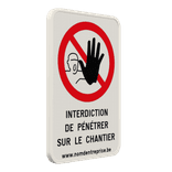 Panneau d'interdiction - Accès au chantier interdit - Texte personnalisé