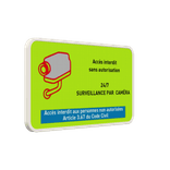 Surveillance par caméra - Texte personnalisé - Accès interdit art. 3.67