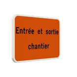 Panneau de Texte Personnalisable - Entrée et Sortie Chantier