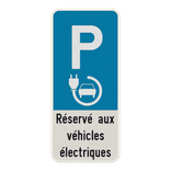 Panneau de stationnement E9 - Véhicules Électriques / Texte personnalisable