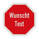 Verkehrsschilder mit Wunschtext - Rot/weiß Achteck - reflektierend