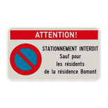 Attention ! Interdiction de stationnement E1 + texte personnalisé