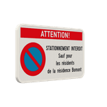 Attention ! Interdiction de stationnement E1 + texte personnalisé