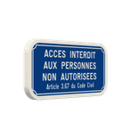 Panneau d'interdiction - Accès interdit aux personnes non autorisées art. 3.67