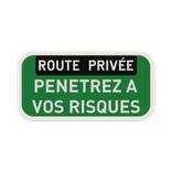 Panneau d'interdiction - ROUTE PRIVÉE - Texte personnalisé