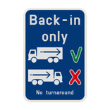 Panneau d'information - Entrée des camions uniquement en marche arrière