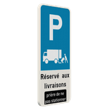 Panneau de stationnement - Réservé aux livraisons - Prière de ne pas stationner