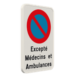 Panneau interdiction de stationnement - sauf médecins et ambulances