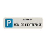 Panneau parking réservé avec nom d’entreprise personnalisé