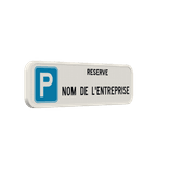 Panneau parking réservé avec nom d’entreprise personnalisé