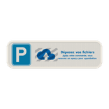 Panneau de parking personnalisé avec votre propre design