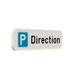 Panneau de parking pour la direction