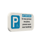 Panneau parking PMR - atention et texte personnalisé